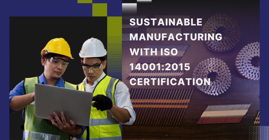 Engineers reviewing file showcasing ISO 14001:2015 certification for sustainable manufacturing.