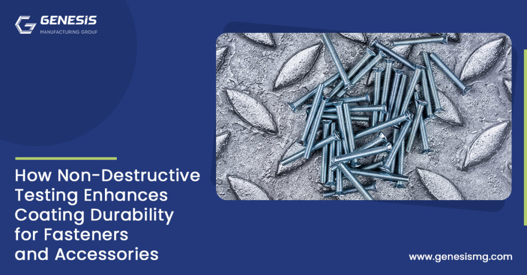 fasteners with coating, demonstrating the role of non-destructive testing in enhancing durability
